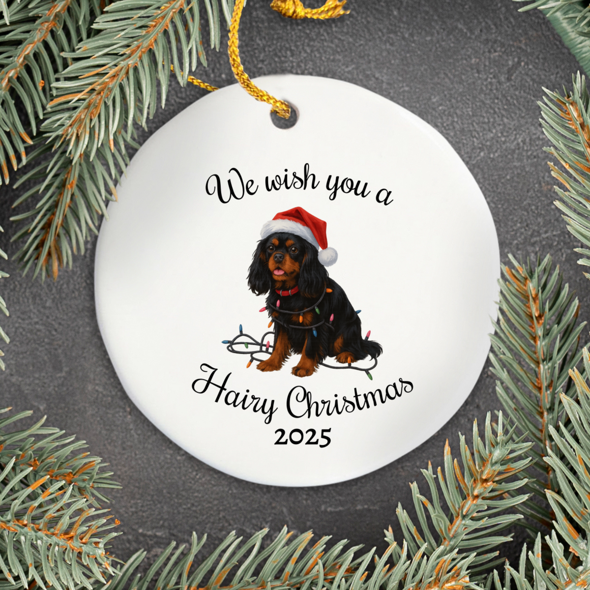 Black and Tan Cavalier King Charles Spaniel Ornament 2025, We Wish You a Hairy Christmas Ornament, Funny Dog Lover Gift, Pet Holiday