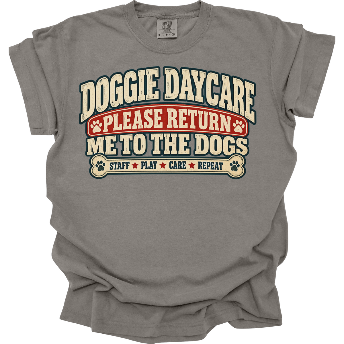 Dog Daycare Worker Shirt, Please Return Me to the Dogs, Funny Staff Gift