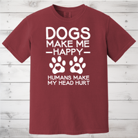 Load image into Gallery viewer, Dogs Make Me Happy T-shirt/Sweatshirt
