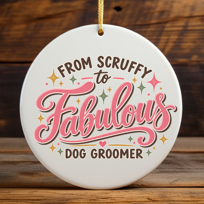Fabulous Dog Groomer Ornament