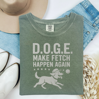 Load image into Gallery viewer, D.O.G.E. Funny Dog Shirt, Make Fetch Happen Again Tee for Patriotic Pet Lovers, Dog Moms &amp; Dads, and Pup Enthusiasts
