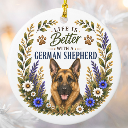 German Shepherd Ornament - Life Is Better