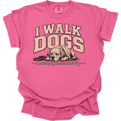 Dog Walker Shirt, I Walk Dogs Tee, Funny Dog Walker Gift, Introvert Dog Shirt