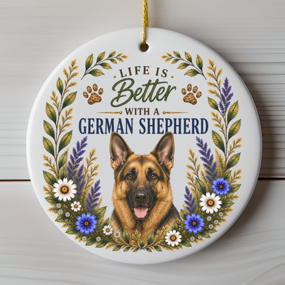 German Shepherd Ornament - Life Is Better