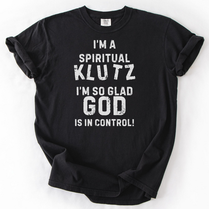 Funny Faith Based Gift for Man or Woman, Christian Shirt