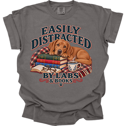 Fox Red Lab Shirt, Easily Distracted by Labs and Books, Labrador Mom Book Lover Tee
