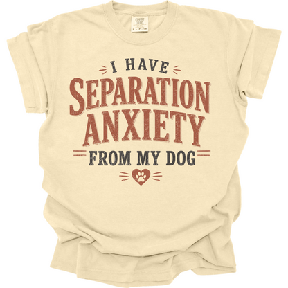 Funny Dog Mom Shirt, Separation Anxiety Dog Tee, Obsessed Dog Lover Gift