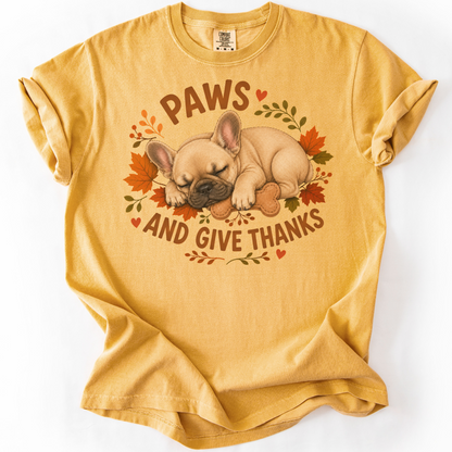 French Bulldog Thanksgiving Shirt, Paws Give Thanks Tee, Fall Frenchie Dog Lover Gift