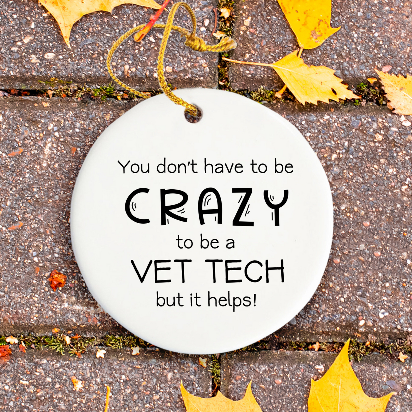 Crazy Vet Tech Ornament