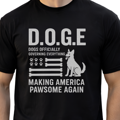 Dog Lover Shirt, Funny D.O.G.E. Making America Pawsome Again Tee, Patriotic Dog Mom Gift, Fourth of July Shirt