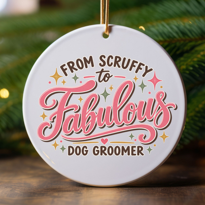 Fabulous Dog Groomer Ornament