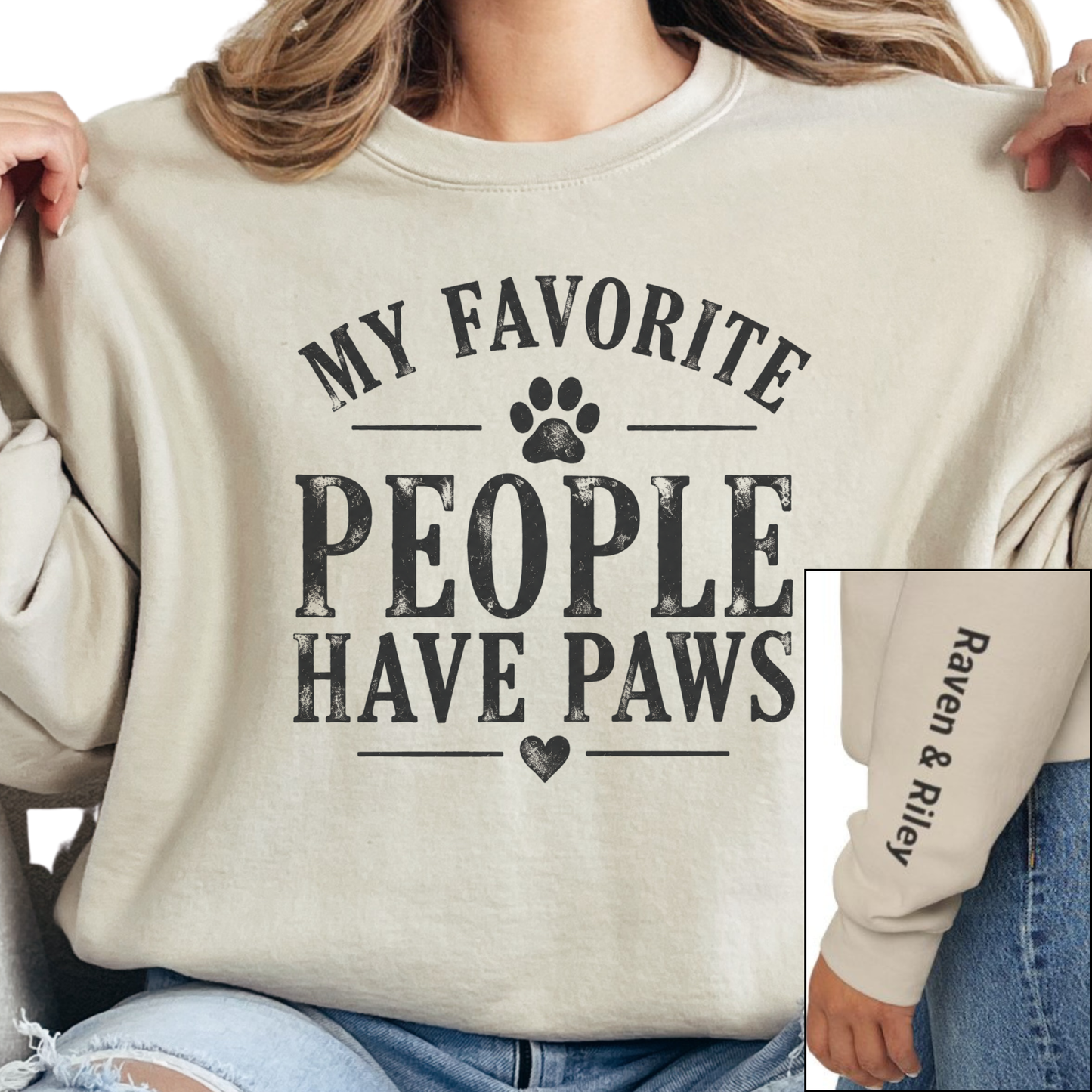 Personalized Dog Mom Sweatshirt, Custom Dog Names Sleeve, My Favorite People Have Paws Crewneck