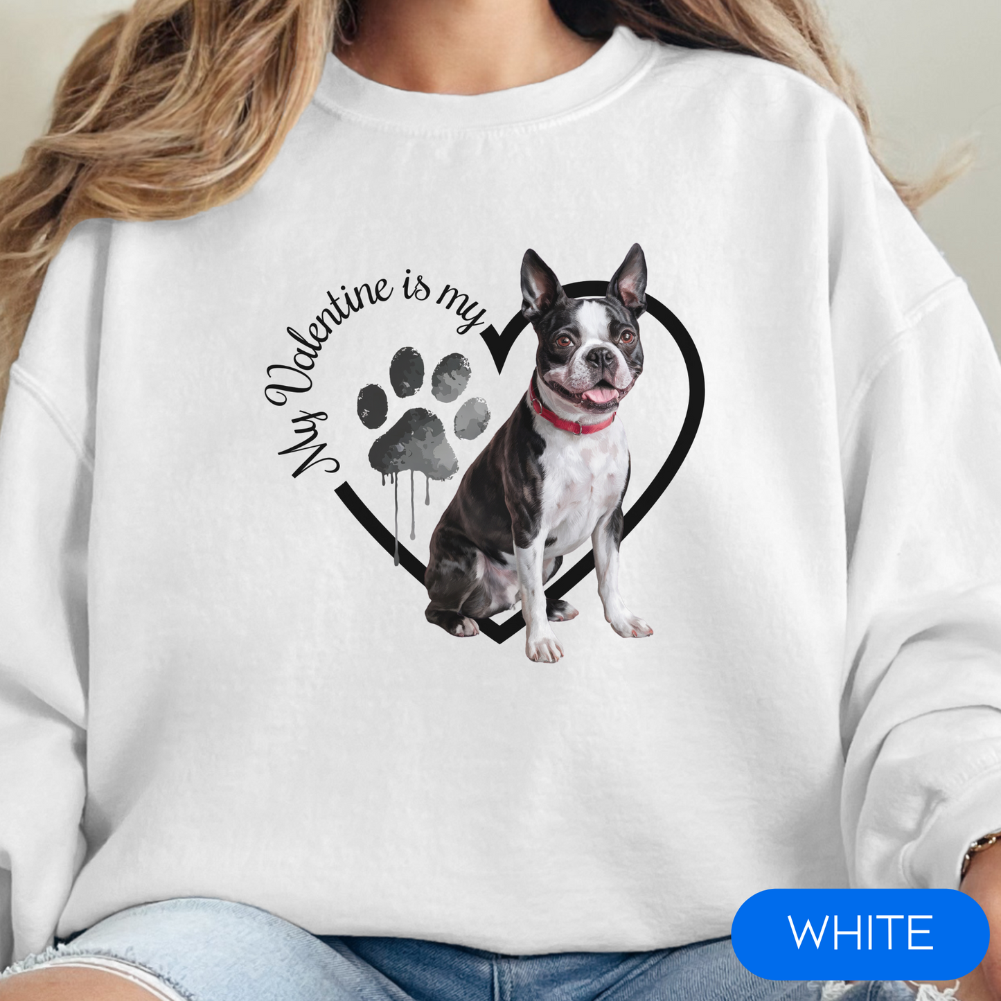 Valentine Boston Terrier Sweatshirt, Boston Terrier Mom, Valentine Heart Dog, Valentine Dog Sweatshirt, Gift for Dog Lover