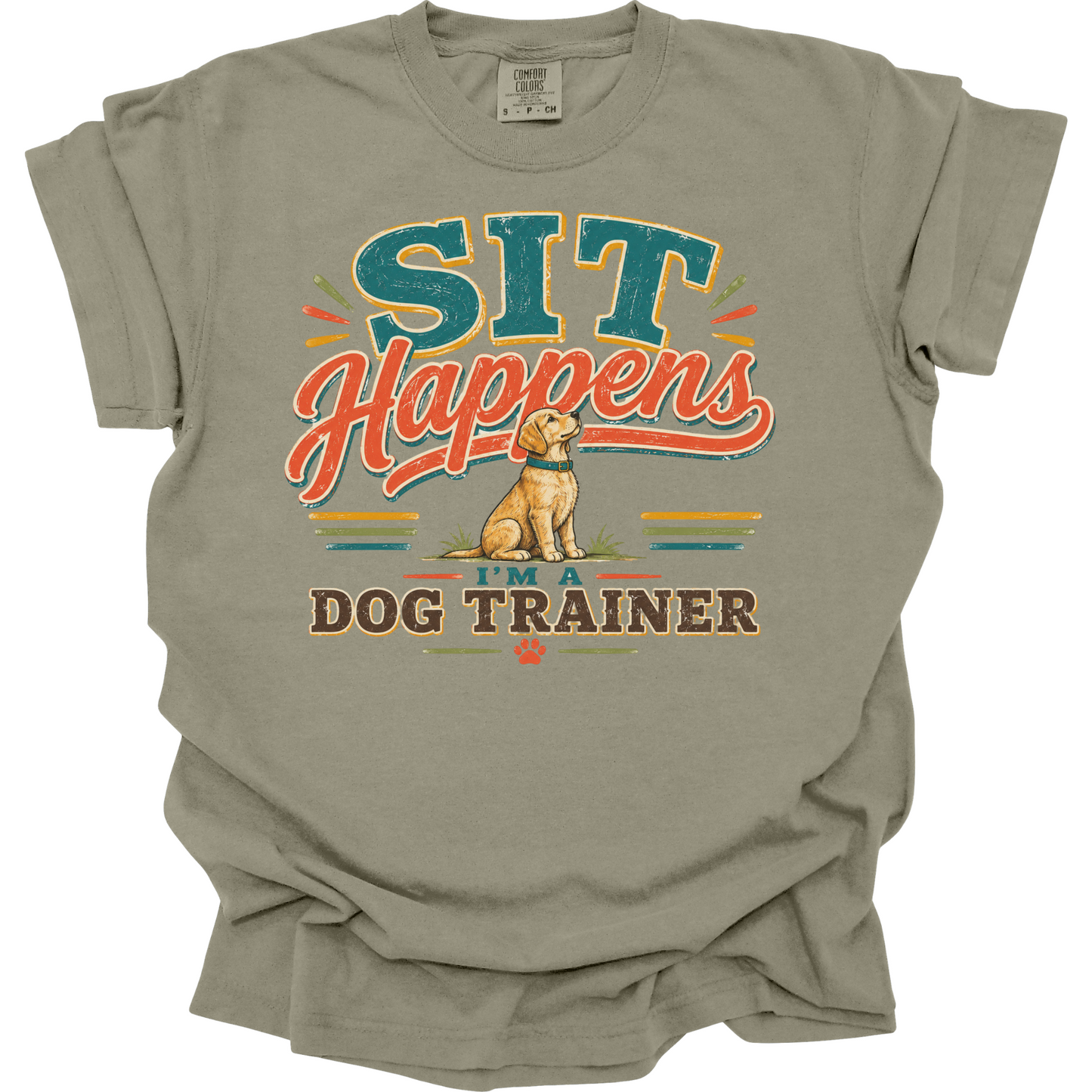 Sit Happens Funny Dog Trainer Shirt