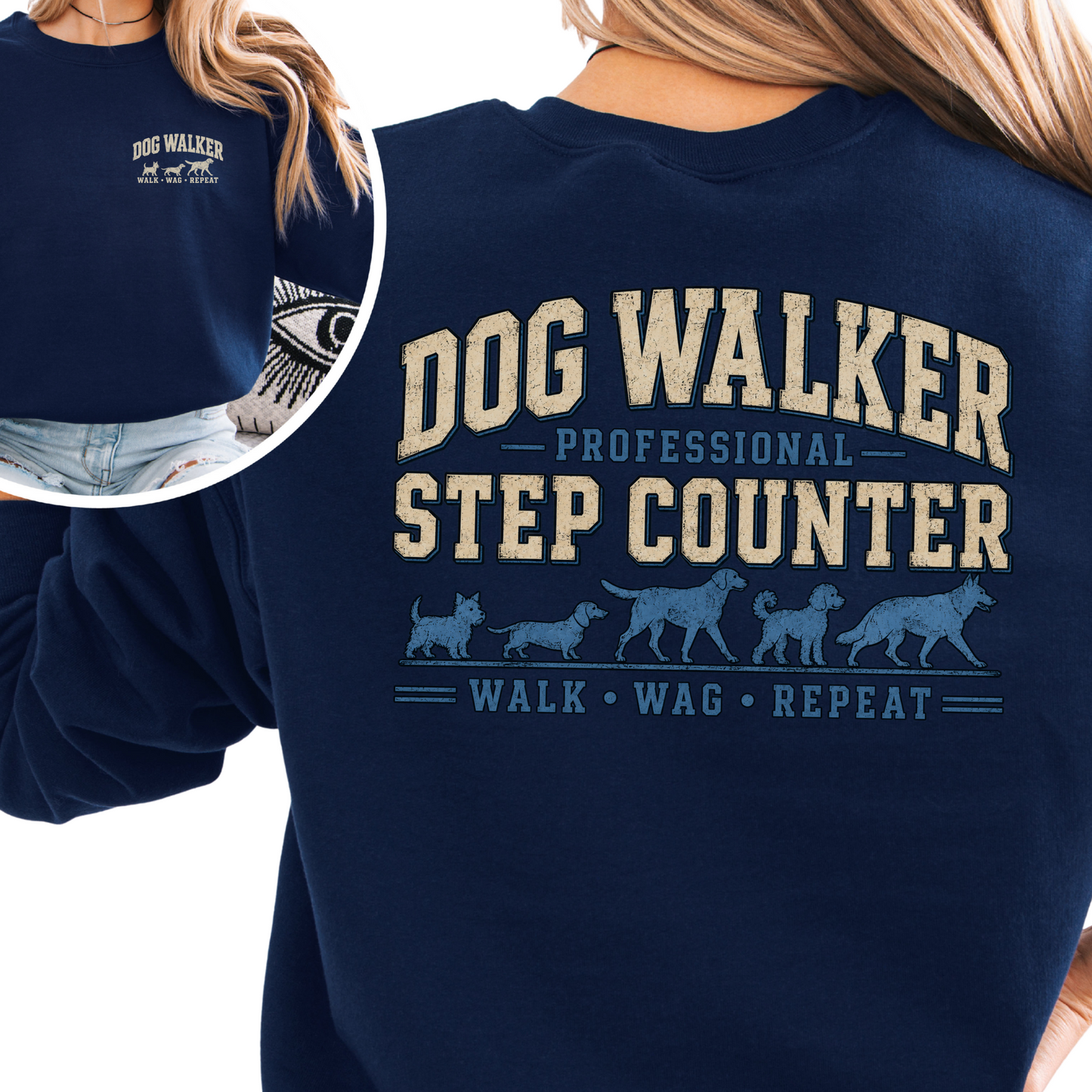 Dog Walker Sweatshirt, Professional Step Counter Crewneck, Dog Walker Gift, Back Print Shirt