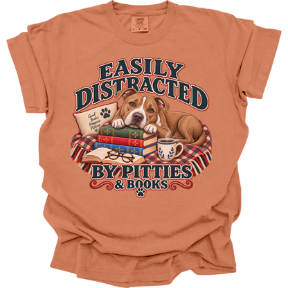 Pitbull Shirt, Easily Distracted by Pitties and Books, Pit Bull Mom Book Lover Tee
