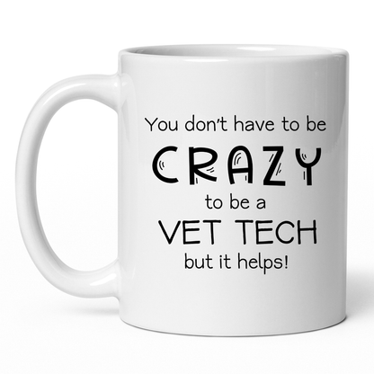 Crazy Vet Tech Mug