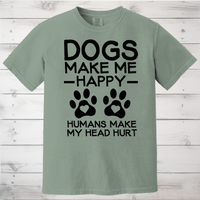Load image into Gallery viewer, Dogs Make Me Happy T-shirt/Sweatshirt
