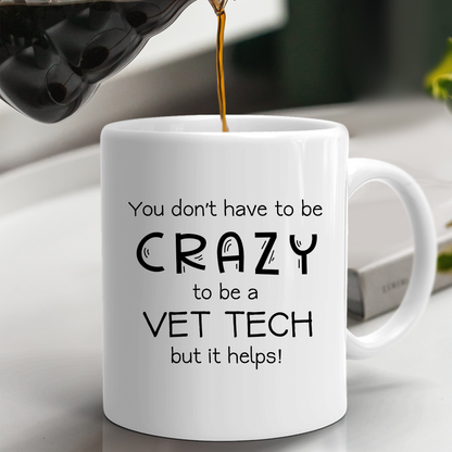 Crazy Vet Tech Mug
