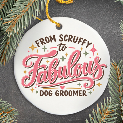 Fabulous Dog Groomer Ornament