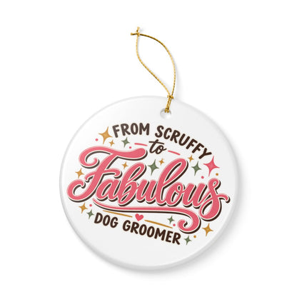 Fabulous Dog Groomer Ornament