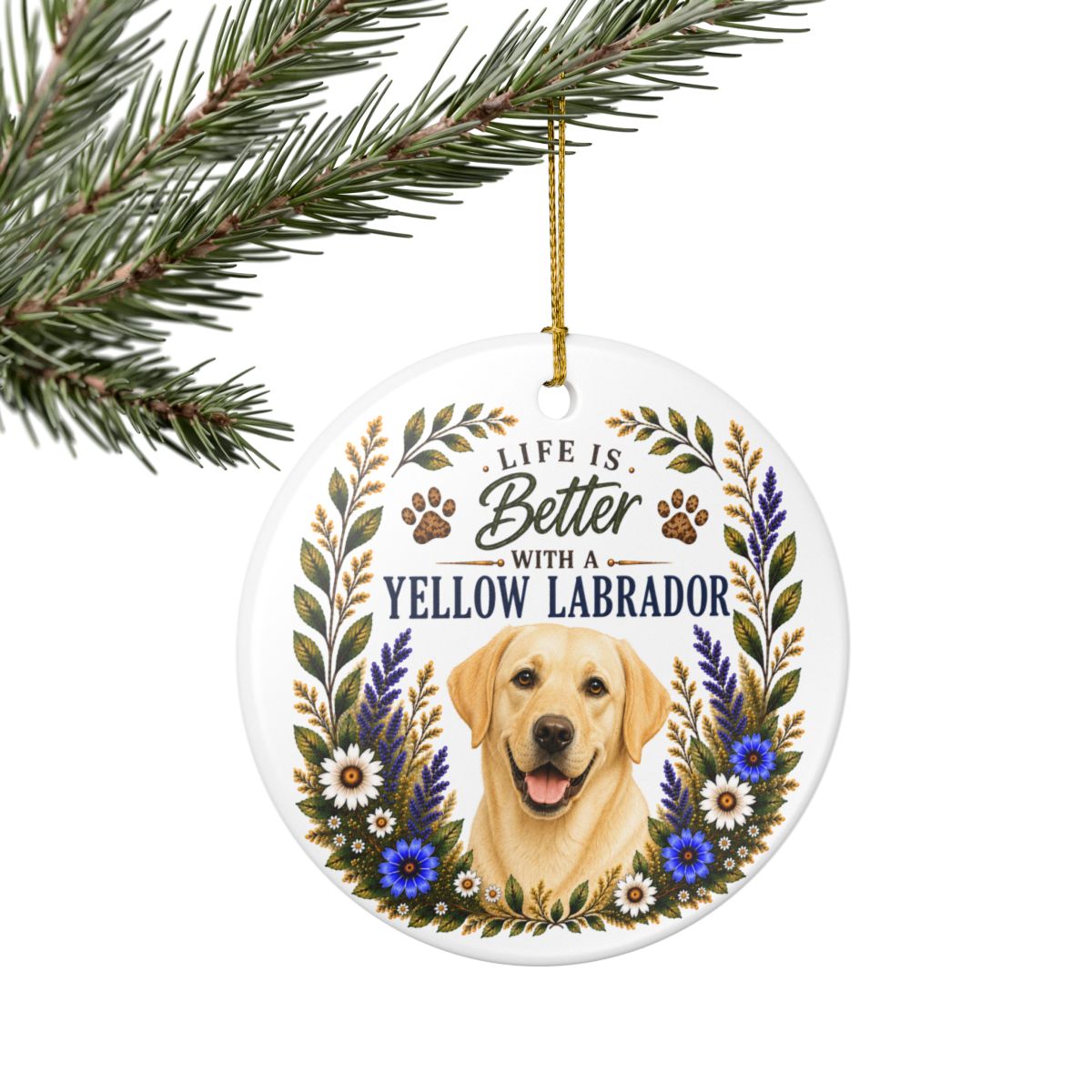 Yellow Lab Ornament - Life Is Better