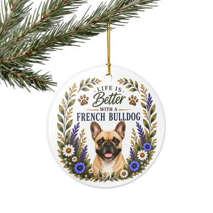 French Bulldog Ornament - Liife Is Better