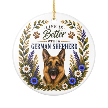 German Shepherd Ornament - Life Is Better