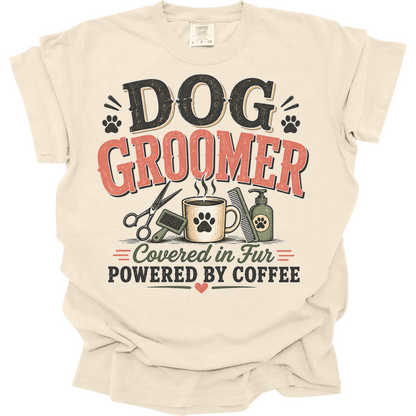 Dog Groomer Shirt, Grooming Gift, Funny Pet Groomer Tee, Dog Grooming Coffee Shirt