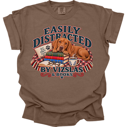 Vizsla Shirt, Easily Distracted by Vizslas and Books, Vizsla Mom Book Lover Tee
