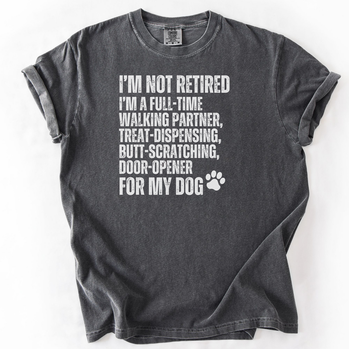 Funny Retired Dog Owner Shirt Full-Time Dog Walker Treat Giver Tee Dog Lover Gift Retirement Dog Life Shirt