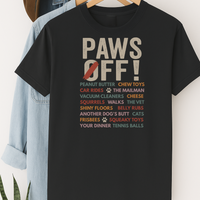 Load image into Gallery viewer, Paws Off Funny Dog Lover T-Shirt – Hilarious Pet Parent Tee for Dog Moms &amp; Dads Who Get It
