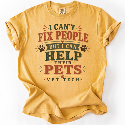 Vet Tech Shirt, Funny Veterinary Technician Gift, I Can't Fix People Vet Tech Tee