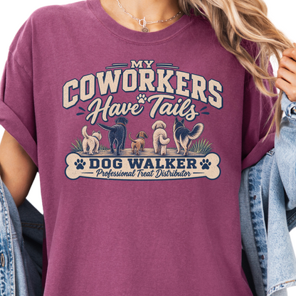 Dog Walker Shirt, My Coworkers Have Tails Tee, Professional Dog Walker Gift