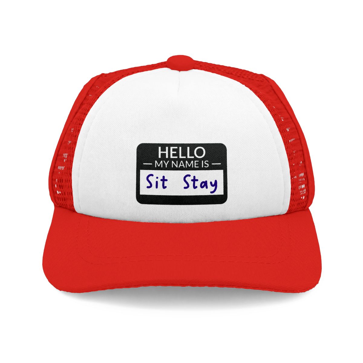 Funny Hello My Name Is Sit Stay Dog Trucker Hat Puppy Cap Gift
