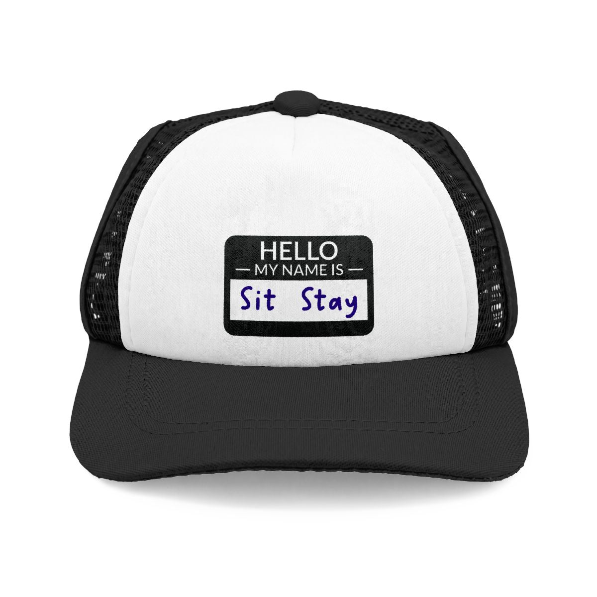 Funny Hello My Name Is Sit Stay Dog Trucker Hat Puppy Cap Gift