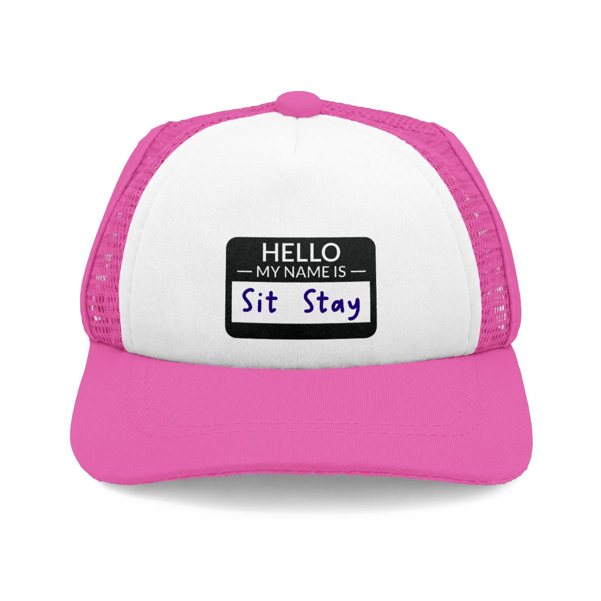 Funny Hello My Name Is Sit Stay Dog Trucker Hat Puppy Cap Gift