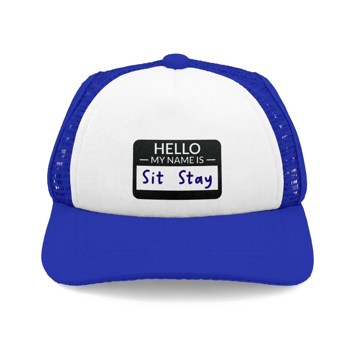 Funny Hello My Name Is Sit Stay Dog Trucker Hat Puppy Cap Gift