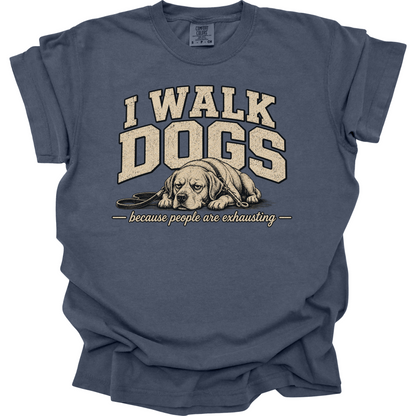 Dog Walker Shirt, I Walk Dogs Tee, Funny Dog Walker Gift, Introvert Dog Shirt