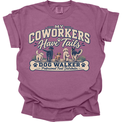 Dog Walker Shirt, My Coworkers Have Tails Tee, Professional Dog Walker Gift