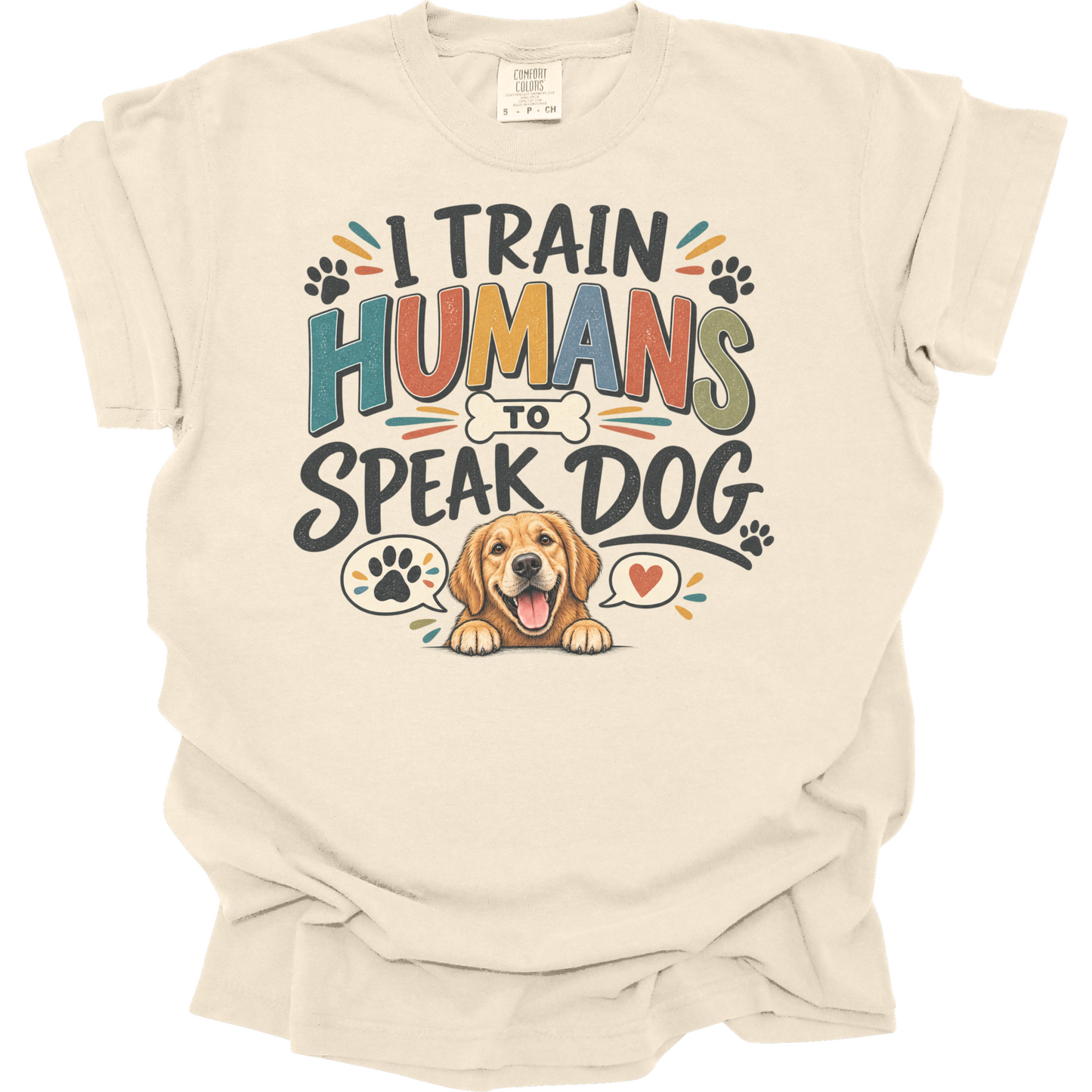 Dog Trainer Shirt, I Train Humans to Speak Dog, Funny Dog Training Tee
