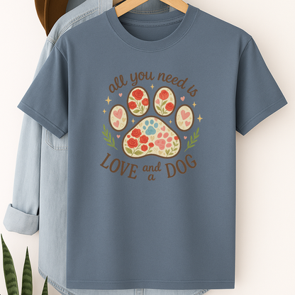 All You Need Is Love and a Dog Floral Paw Print T-Shirt – Cute Gift for Dog Lovers