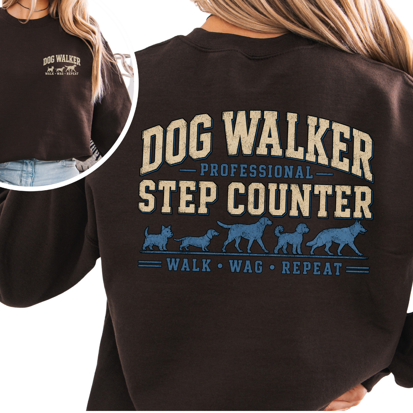Dog Walker Sweatshirt, Professional Step Counter Crewneck, Dog Walker Gift, Back Print Shirt