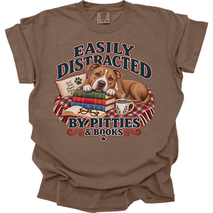 Pitbull Shirt, Easily Distracted by Pitties and Books, Pit Bull Mom Book Lover Tee