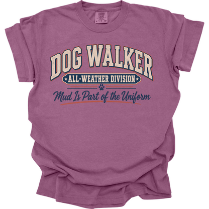 Dog Walker Shirt, All Weather Dog Walking Tee, Professional Dog Walker Gift