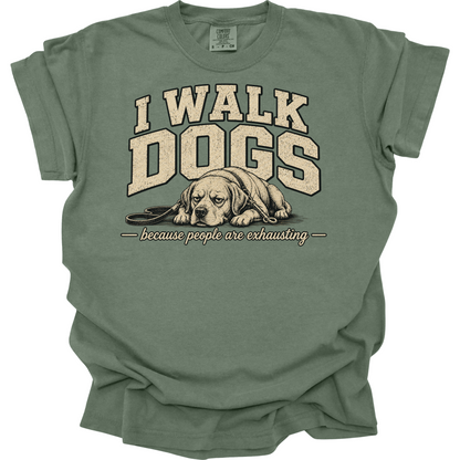 Dog Walker Shirt, I Walk Dogs Tee, Funny Dog Walker Gift, Introvert Dog Shirt