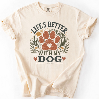Life's Better With My Dog Comfort Colors Nature Paw Graphic Tee
