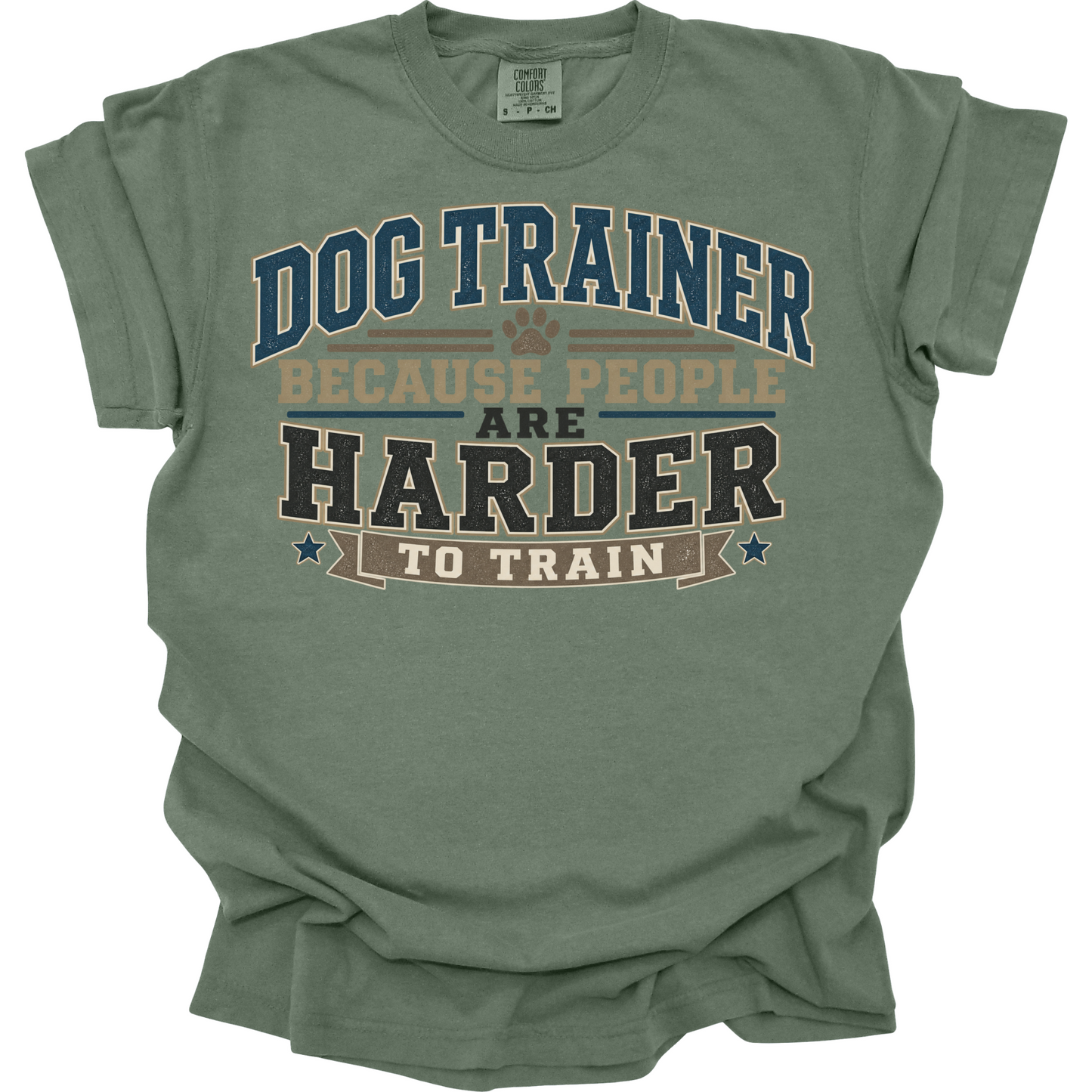 People Are Harder to Train Dog Trainer Shirt,