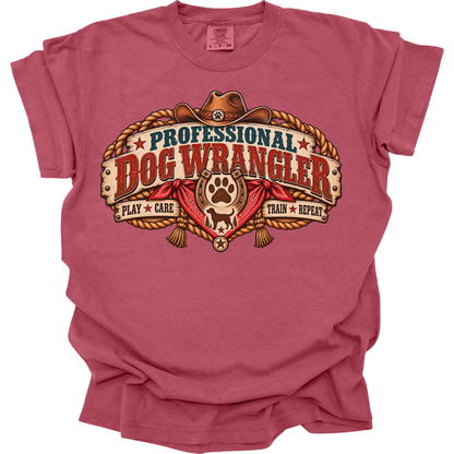 Dog Daycare Worker Shirt, Professional Dog Wrangler Tee, Funny Pet Care Staff Gift