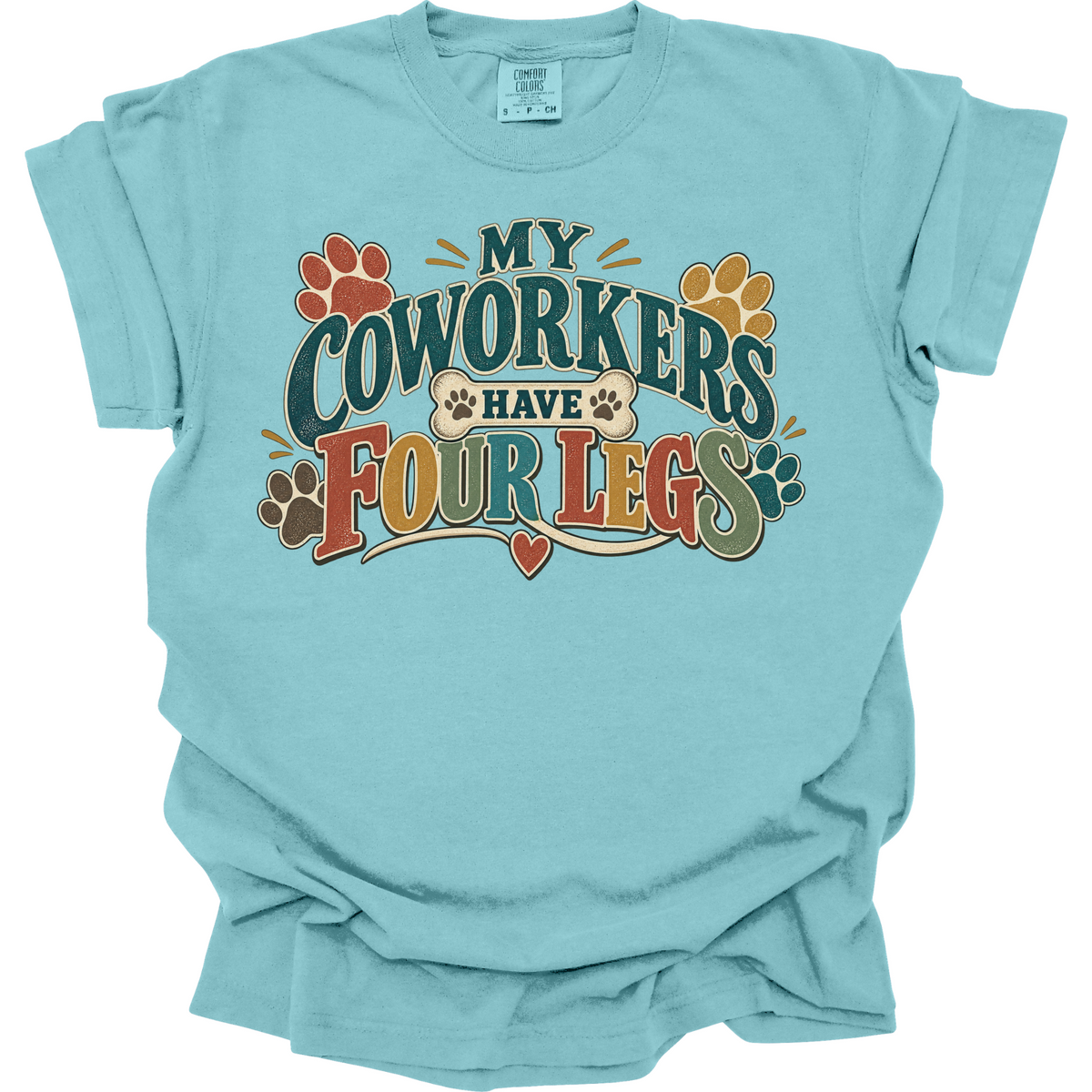 Dog Daycare Worker Shirt, My Coworkers Have Four Legs, Funny Pet Care Gift